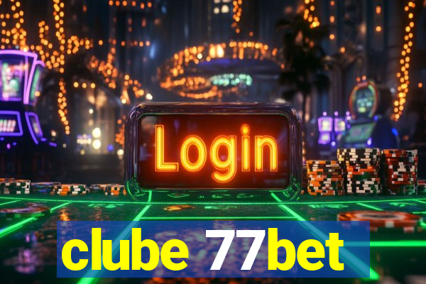 clube 77bet